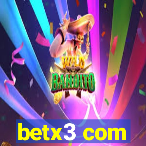 betx3 com